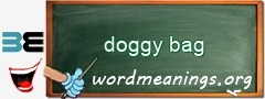 WordMeaning blackboard for doggy bag